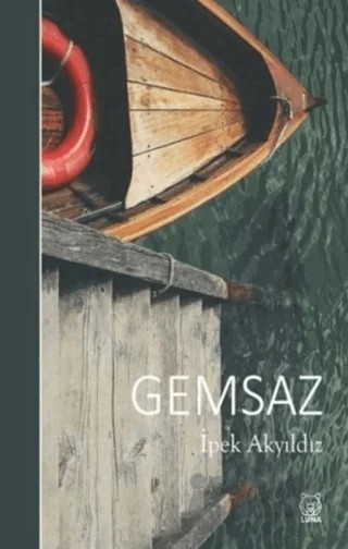 Gemsaz – İpek Akyıldız – Luna Yayınları kitap kapağı