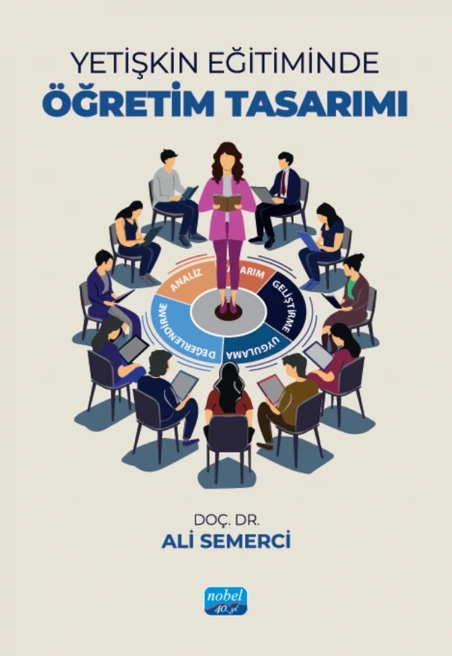 Yetişkin Eğitiminde Öğretim Tasarımı – Ali Semerci – Nobel Akademik Yayıncılık kitap kapağı