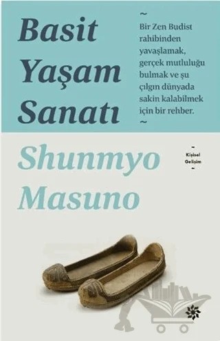 Basit Yaşam Sanatı – Shunmyo Masuno – Doğan Novus kitap kapağı