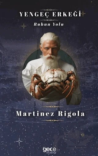 Yengeç Erkeği – Martinez Rigola – Gece Kitaplığı kitap kapağı