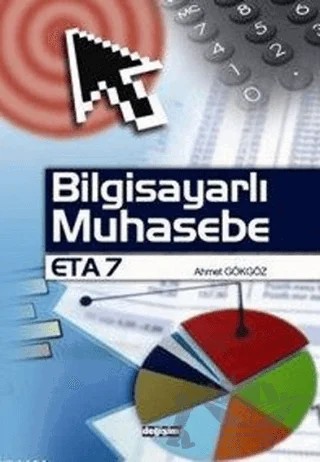 Bilgisayarlı Muhasebe ETA 7 – Ahmet Gökgöz – Değişim Yayınları kitap kapağı