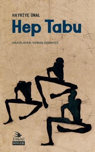 HEP TABU (Söyleşi) – Hayriye Ünal – Ebabil Yayınları kitap kapağı