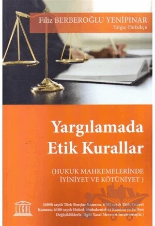 Yargılamada Etik Kurallar – Filiz Berberoğlu Yenipınar – Legal Yayıncılık kitap kapağı