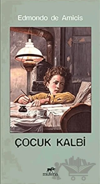 Çocuk Kalbi – Edmondo De Amıcıs – Mutena Yayınları kitap kapağı