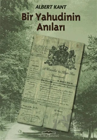 Bir Yahudinin Anıları – Albert Kant – Kastaş Yayınları kitap kapağı