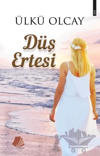 Düş Ertesi – Ülkü Olcay – Turay Kitap Yayıncılık kitap kapağı