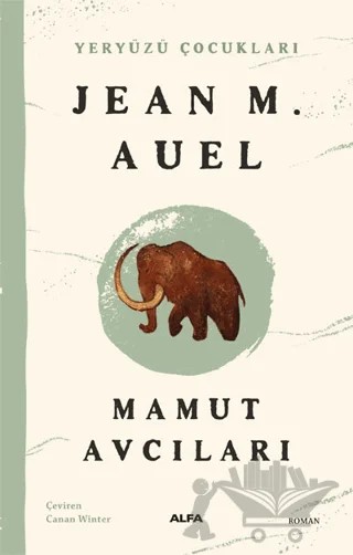 Mamut Avcıları – Jean M. Auell – Alfa Yayınları kitap kapağı