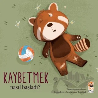 Nasıl Başladı? - Kaybetmek – Ayşe Aydemir – Sincap Kitap kitap kapağı