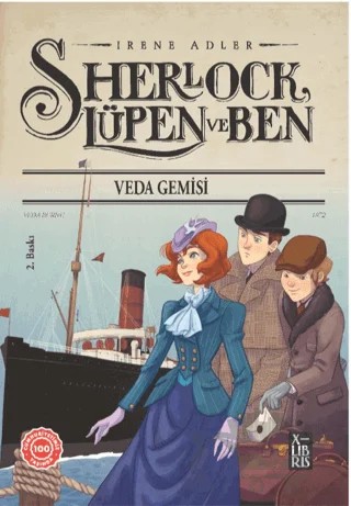 Sherlock Lüpen ve Ben - Veda Gemisi – Irene Adler – XLIBRIS kitap kapağı