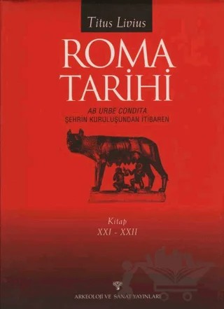 Roma Tarihi XXI-XXII – Titus Livius – Arkeoloji ve Sanat Yayınları kitap kapağı