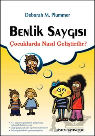 Benlik Saygısı Çocuklarda Nasıl Gelişir? – Deborah M. Plummer – Sistem Yayıncılık kitap kapağı