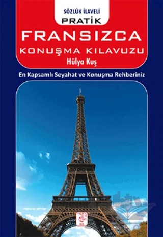 Pratik Fransızca Konuşma Klavuzu – Hülya Kuş – Sis Yayıncılık kitap kapağı