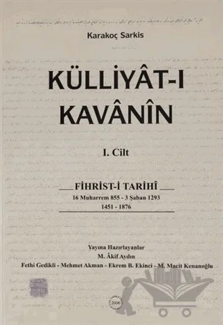 Külliyat-ı Kavanin 1. Cilt – Karakoç Sarkis – Türk Tarih Kurumu Yayınları kitap kapağı