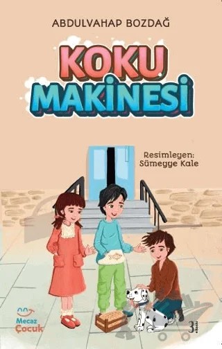 Koku Makinesi – Abdulvahap Bozdağ – Mecaz Çocuk kitap kapağı