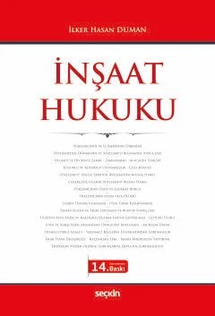 İnşaat Hukuku – İlker Hasan Duman – Seçkin Yayıncılık kitap kapağı