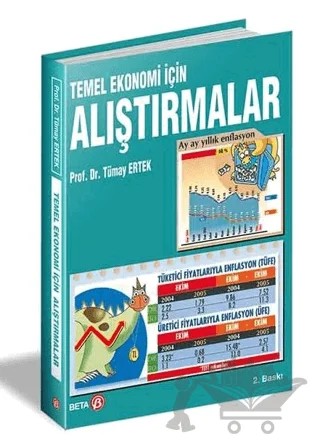 Temel Ekonomi İçin Alıştırmalar – Tümay Ertek – Beta Yayınevi kitap kapağı