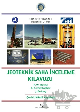 Jeoteknik Saha İnceleme Kılavuzu – Kolektif – Ankara Üniversitesi Yayınevi kitap kapağı