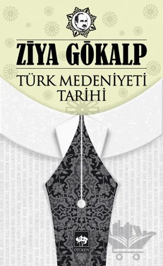 Türk Medeniyeti Tarihi – Ziya Gökalp – Ötüken Neşriyat kitap kapağı