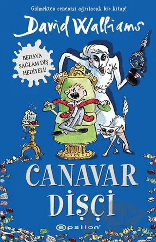 Canavar Dişçi – David Walliams – Epsilon Yayınevi kitap kapağı