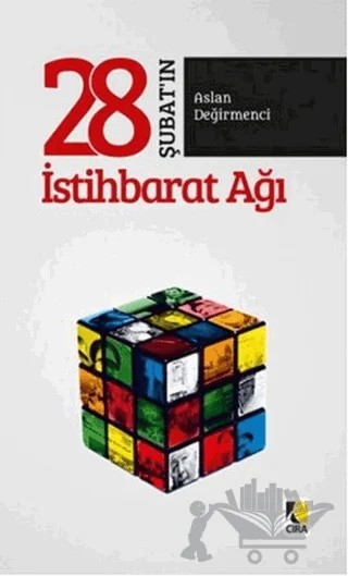 28 Şubat’ın İstihbarat Ağı – Aslan Değirmenci – Çıra Yayınları kitap kapağı