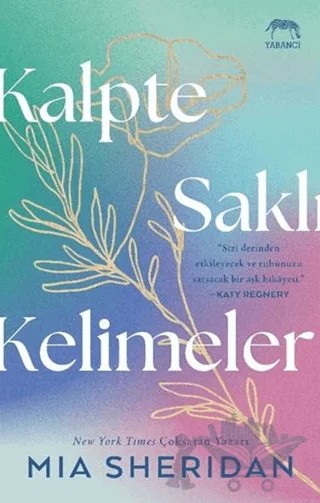 Kalpte Saklı Kelimeler – Mia Sheridan – Yabancı Yayınları kitap kapağı