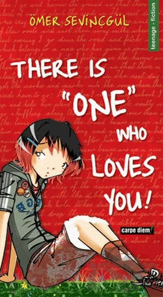 There is "One" Who Loves You! – Ömer Sevinçgül – Carpe Diem Kitapları kitap kapağı
