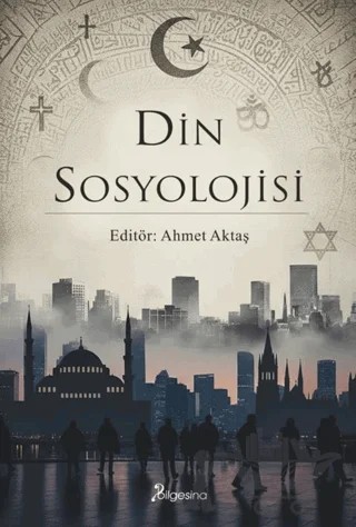 Din Sosyolojisi – Kolektif – Bilgesina Yayınları kitap kapağı
