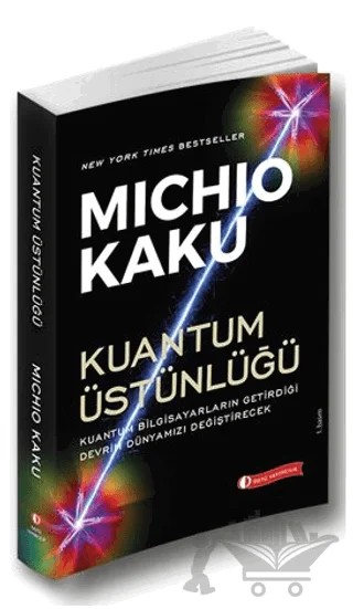 Kuantum Üstünlüğü – Michio Kaku – ODTÜ Geliştirme Vakfı Yayıncılık kitap kapağı