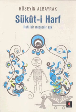 Sükut-i Harf – Hüseyin Albayrak – Kapı Yayınları kitap kapağı