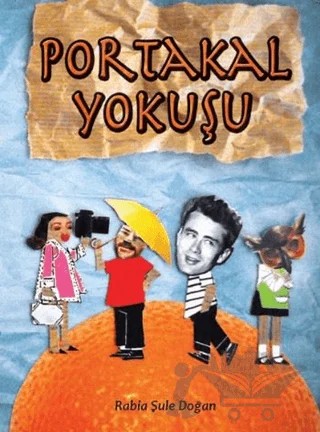 Portakal Yokuşu – Rabia Şule Doğan – Kitap Dostu Yayınları kitap kapağı