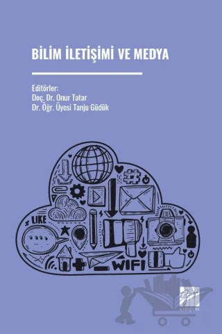 Bilim İletişimi ve Medya – Kolektif – Gazi Kitabevi kitap kapağı