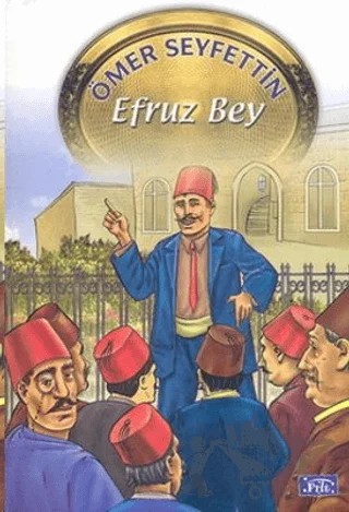 Efruz Bey – Ömer Seyfettin – Parıltı Yayınları kitap kapağı