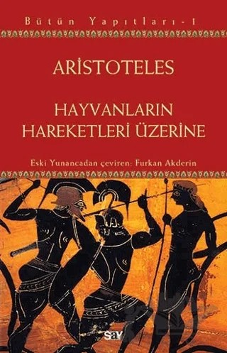 Hayvanların Hareketleri Üzerine – Aristoteles – Say Yayınları kitap kapağı