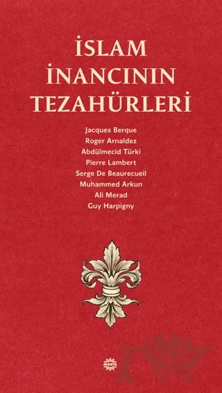 İslam İnancının Tezahürleri – Kolektif – Mahya Yayınları kitap kapağı