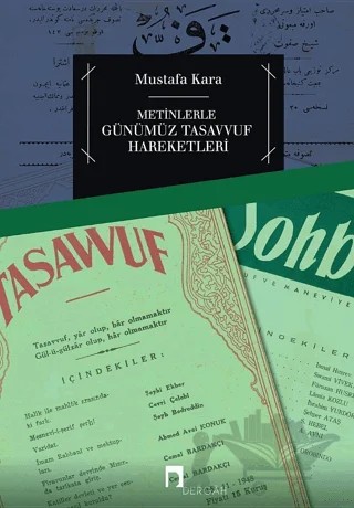 Metinlerle Günümüz Tasavvuf Hareketleri – Mustafa Kara – Dergah Yayınları kitap kapağı