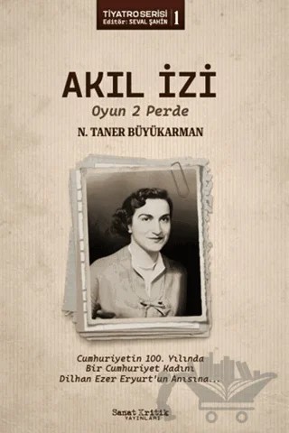Akıl İzi – N. Taner Büyükarman – Sanat Kritik Yayınları kitap kapağı