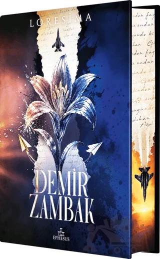 Demir Zambak 1 - Ciltli Yan Boyamalı – Loresima – Ephesus Yayınları kitap kapağı