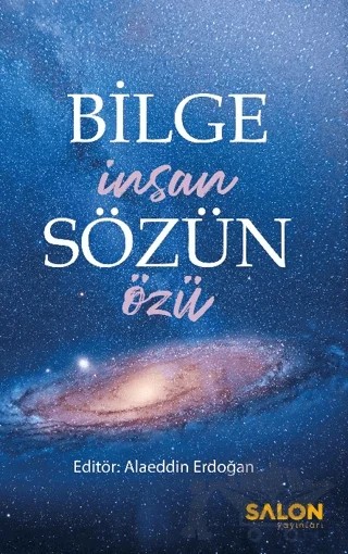Bilge İnsan Sözün Özü – Kolektif – Salon Yayınları kitap kapağı
