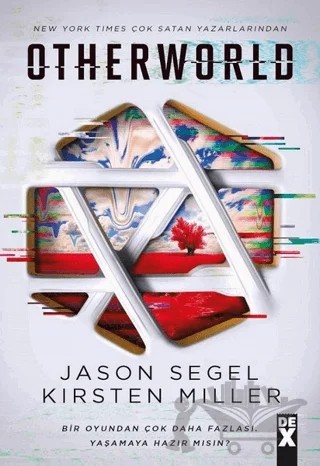 Otherworld – Jason Segel, Kirsten Miller – Dex Yayınevi kitap kapağı