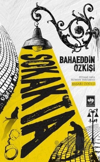 Sokakta – Bahaeddin Özkişi – Ötüken Neşriyat kitap kapağı