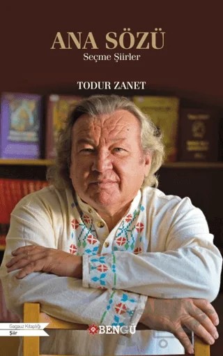 Ana Sözü – Todur Zanet – Bengü Yayınları kitap kapağı