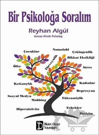 Bir Psikoloğa Soralım – Reyhan Algül – İlkim Ozan Yayınları kitap kapağı