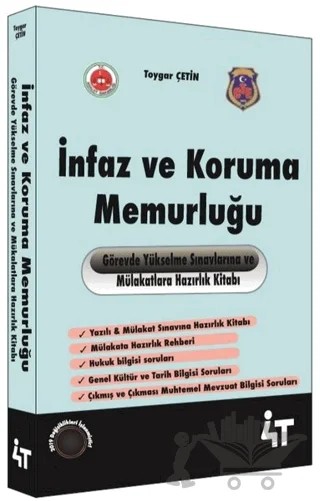 İnfaz ve Koruma Memurluğu - Görevde Yükselme Sınavlarına ve Mülakatlara Hazırlık Kitabı – Toygar Çetin – 4T Yayınları kitap kapağı