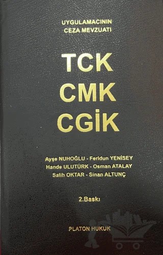 Uygulamacıların Ceza Mevzuatı TCK - CMK - CGİK – Kolektif – Platon Hukuk kitap kapağı