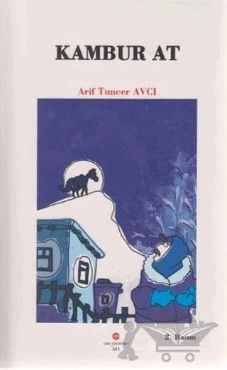 Kambur At – Arif Tuncer Avcı – Can Yayınları (Ali Adil Atalay) kitap kapağı