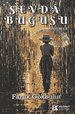 Sevda Buğusu – Faruk Gökbulut – Bilgekut Yayınları kitap kapağı