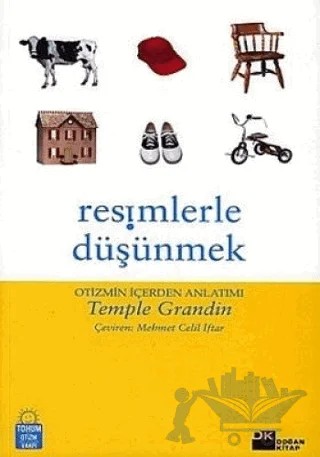 Resimlerle Düşünmek Otizmin İçerden Anlatımı – Temple Grandin – Doğan Kitap kitap kapağı