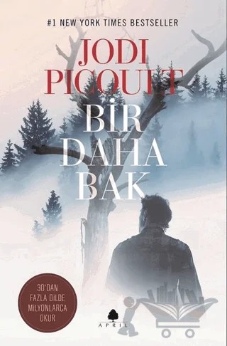 Bir Daha Bak – Jodi Picoult – April Yayıncılık kitap kapağı