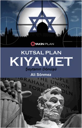 Kutsal Plan - Kıyamet – Ali Sönmez – Yakın Plan Yayınları kitap kapağı