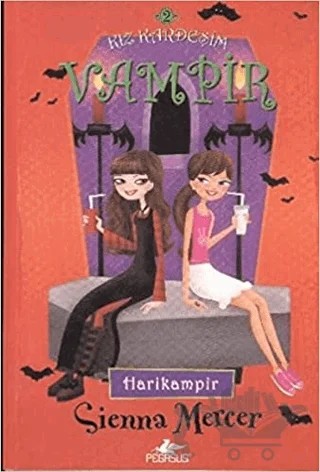 Kız Kardeşim Vampir 2 – Sienna Mercer – Pegasus Çocuk Yayınları kitap kapağı